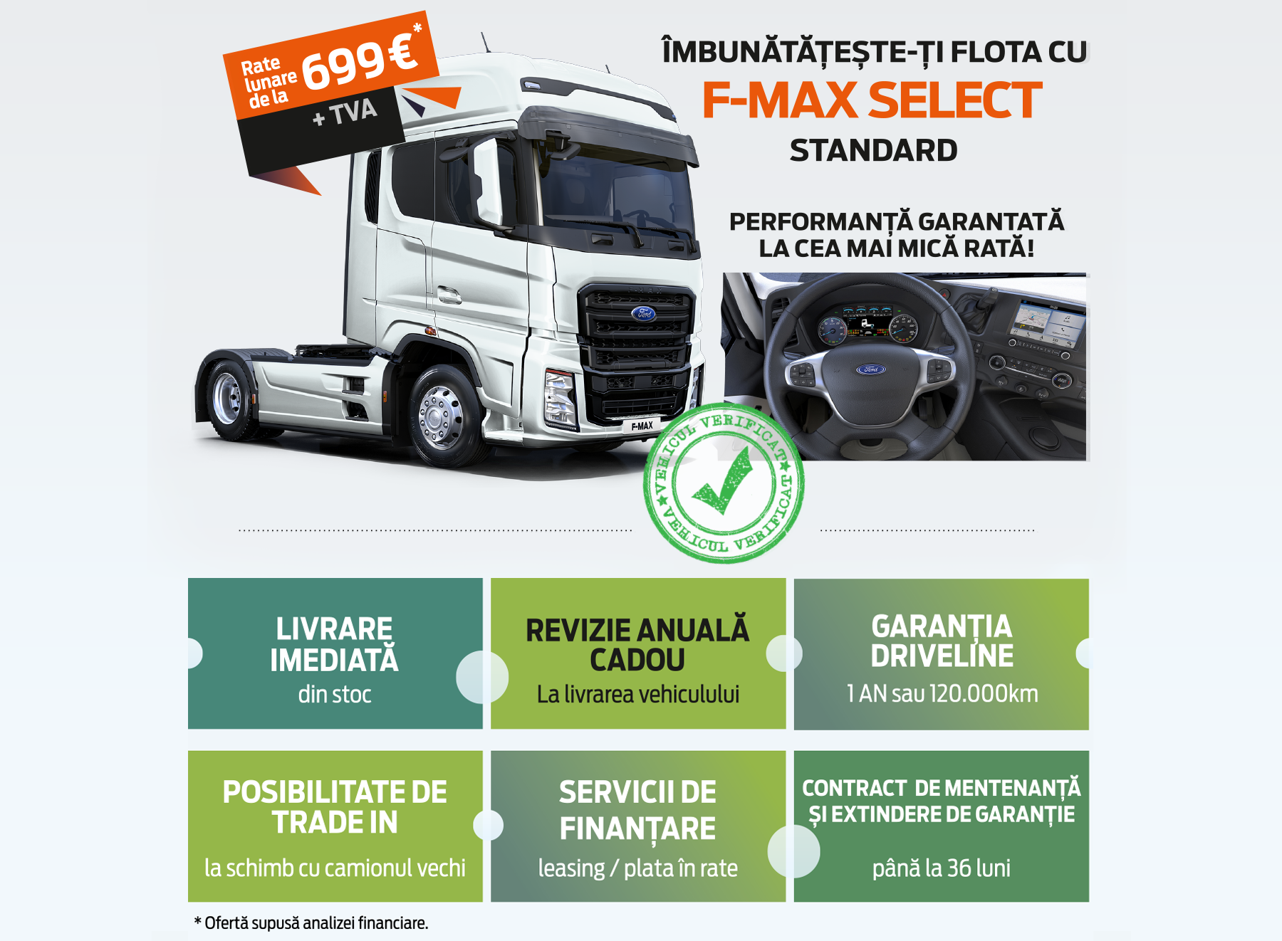 F-MAX USED SELECT STANDARD de la doar 699 € / lună + TVA