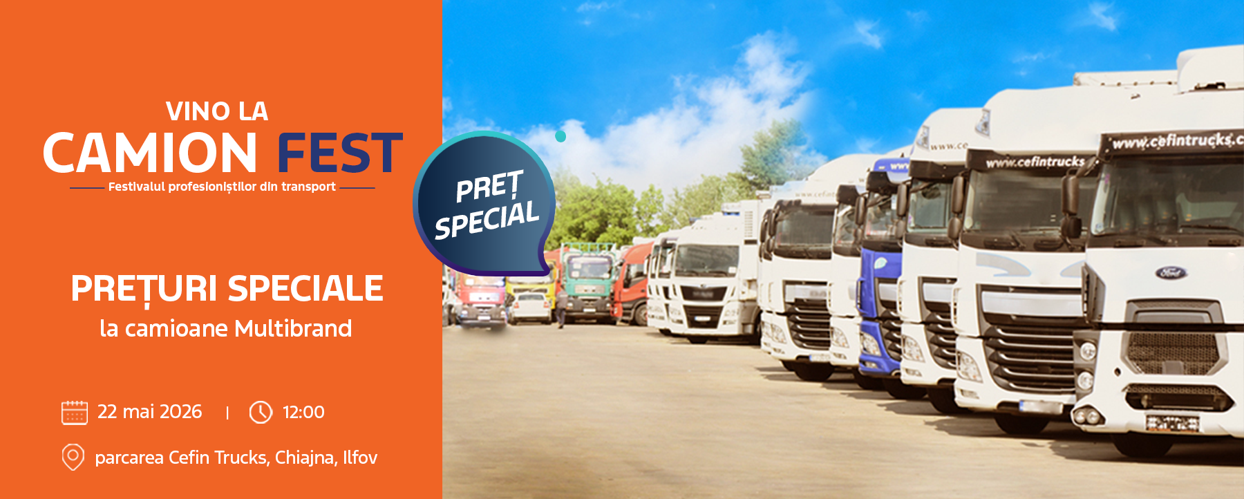 Prețuri speciale doar la CAMION FEST