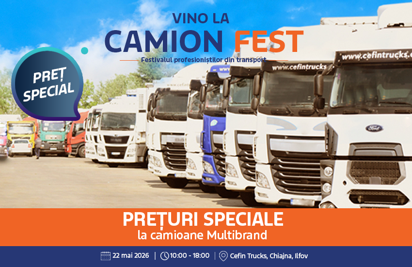 Prețuri speciale doar la CAMION FEST