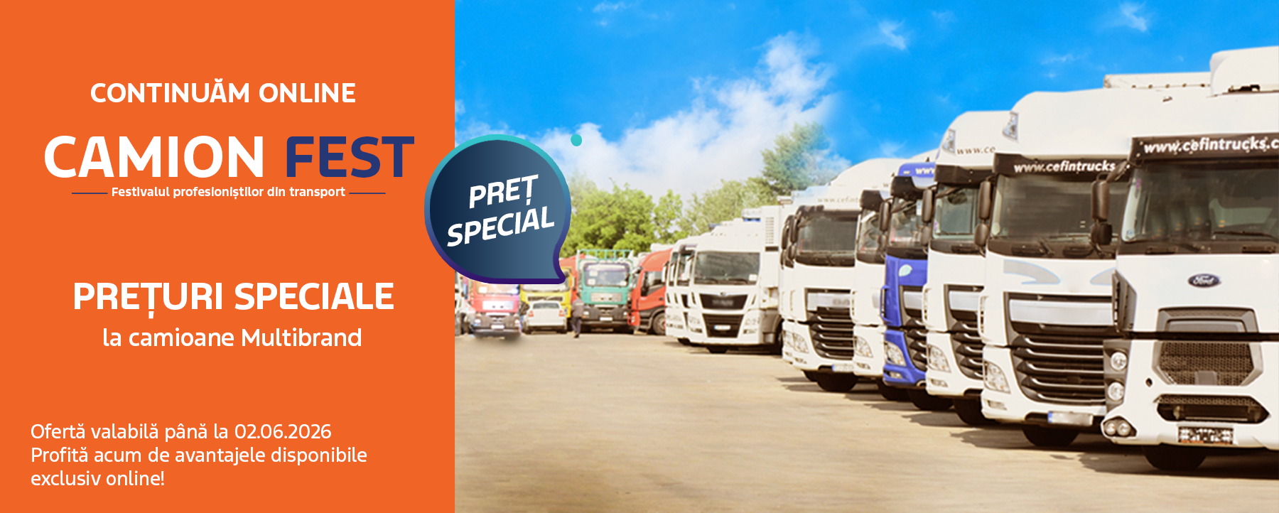 Prețuri speciale doar la CAMION FEST
